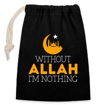 Without Allah I'm Nothing Typography - Closable cotton gift bag (14x20cm) - black - Front