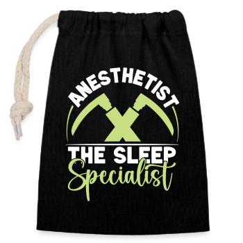 Anesthesiologist The Sleep Specialist Anesthesia - Closable cotton gift bag (14x20cm) - black - Front