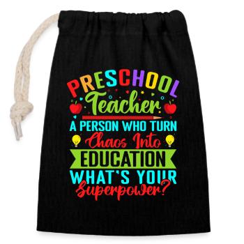 Pre K Teacher What´s Your Superpower Kindergarten - Verschließbarer Geschenkbeutel aus Baumwolle (14x20cm) - Schwarz - Vorne