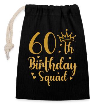 60th Birthday Squad - Closable cotton gift bag (14x20cm) - black - Front