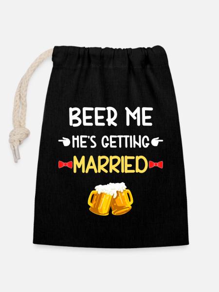 Beer Me Bräutigam-Trupp - Verschließbarer Geschenkbeutel aus Baumwolle (14x20cm) - Schwarz