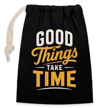 Good Things Take Time Quote - Closable cotton gift bag (14x20cm) - black - Front