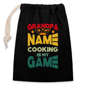 Grandpa Is My Name Cooking Is My Game Cook - Closable cotton gift bag (14x20cm) - black - Front