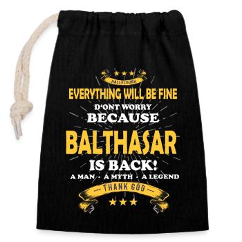 Tout va bien se passer, parce que Balthasar est là Outfit - Sac cadeau en coton avec cordon (14 x 20 cm) - noir - Devant