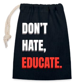 Don't Hate Educate - Closable cotton gift bag (14x20cm) - navy - Front