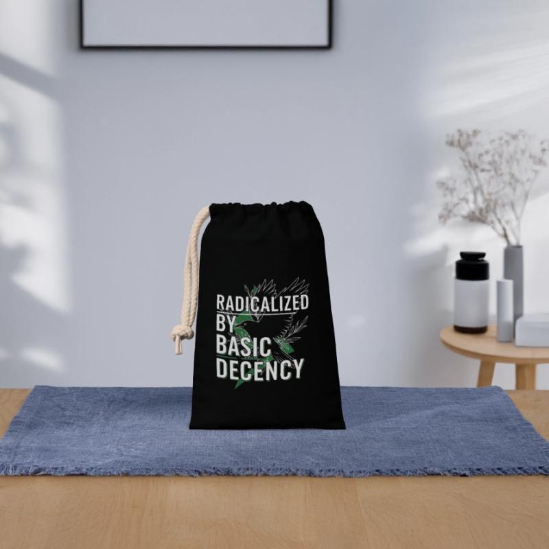 Radicalized by Basic Decency for Activists Shirt Closable cotton gift bag (14x20cm)