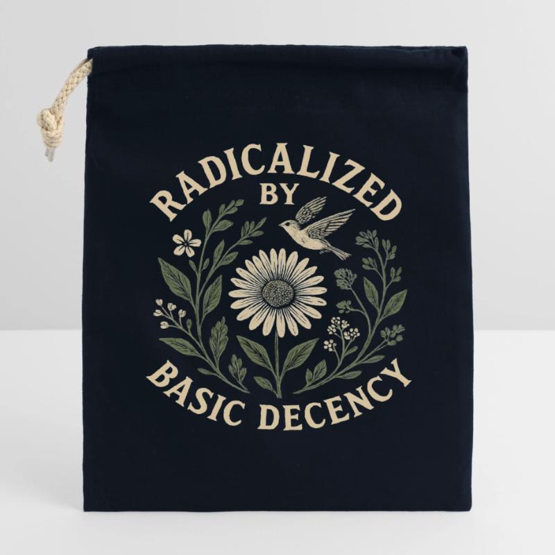 Radicalized by Basic Decency Statement Trend  Verschließbarer Geschenkbeutel aus Baumwolle (14x20cm)