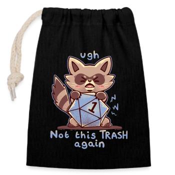Ugh Not these Trash Rolls Again - Closable cotton gift bag (14x20cm) - black - Front