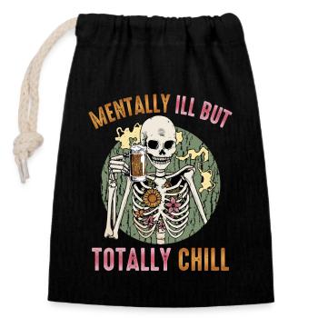 Mentally ill, but totally cool - Closable cotton gift bag (14x20cm) - black - Front
