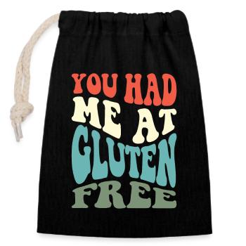 Gluten Free Celiac You Had Me At Gluten Free - Closable cotton gift bag (14x20cm) - black - Front
