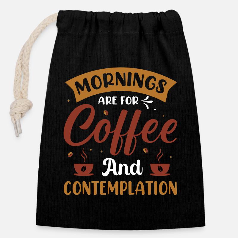 Le matin, c’est pour le café- Kaffee Sprüche - Kaffee - Sac cadeau en coton avec cordon (14 x 20 cm) - noir