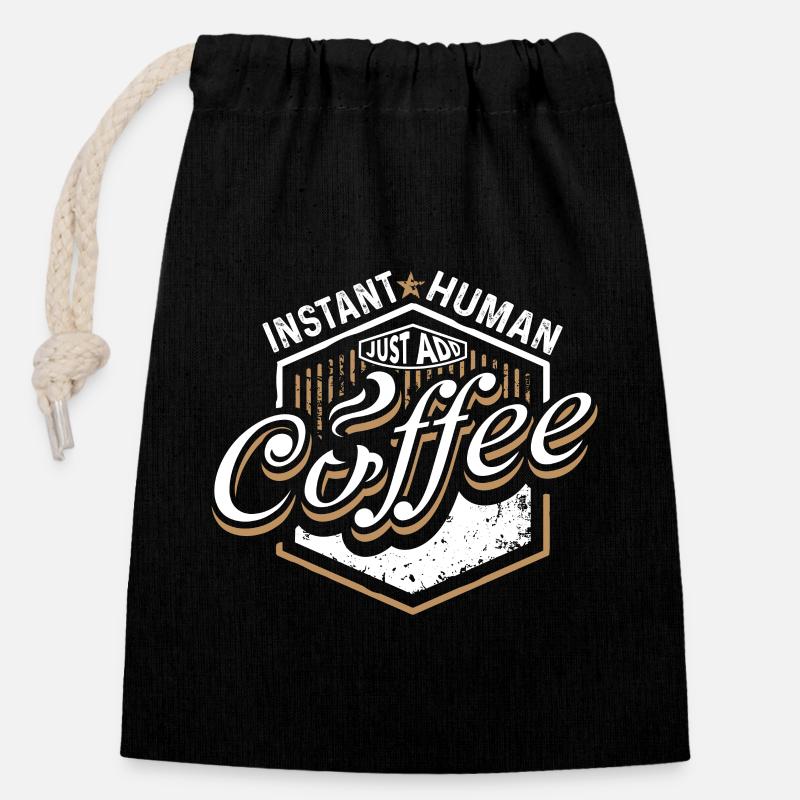 Homme instantané Il suffit d’ajouter du café-café Dictons - Sac cadeau en coton avec cordon (14 x 20 cm) - noir