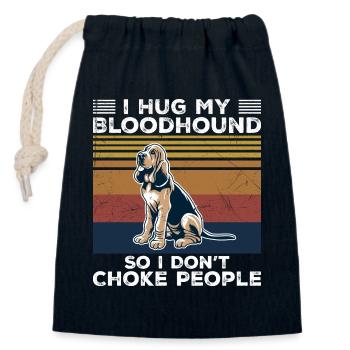 I Hug My Bloodhound So I Don't Choke People - Closable cotton gift bag (14x20cm) - navy - Front