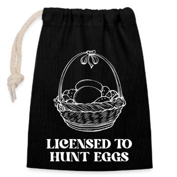 Licensed to Hunt Eggs - Closable cotton gift bag (14x20cm) - black - Front