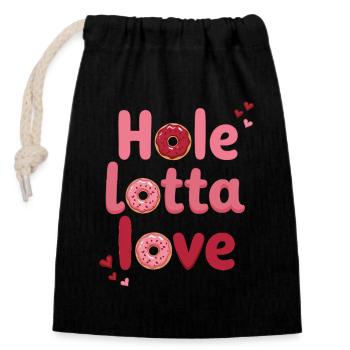 Hole Lotta Love – Süßer Donut Spruch - Verschließbarer Geschenkbeutel aus Baumwolle (14x20cm) - Schwarz - Vorne