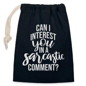 Can I Interest You In A Sarcastic Comment Lustig - Verschließbarer Geschenkbeutel aus Baumwolle (14x20cm) - Navy - Vorne