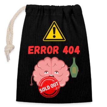 Error 4040 - Brain sold out - Verschließbarer Geschenkbeutel aus Baumwolle (14x20cm) - Schwarz - Vorne