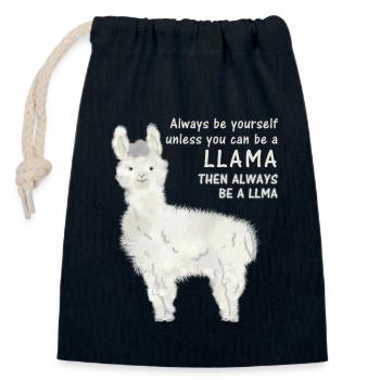 Soyez toujours vous-même, sauf si vous pouvez être un lama - Sac cadeau en coton avec cordon (14 x 20 cm) - bleu marine - Devant