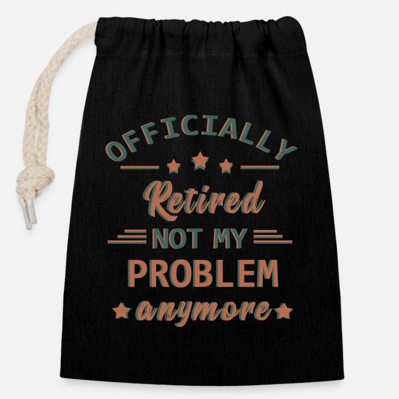Funny Retirement saying - Closable cotton gift bag (14x20cm) - black