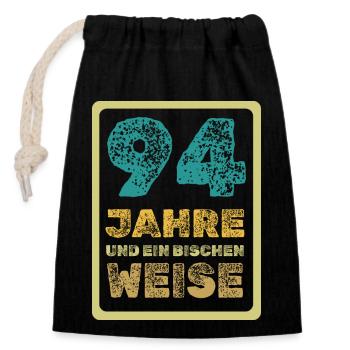 Spruch 94 - Verschließbarer Geschenkbeutel aus Baumwolle (14x20cm) - Schwarz - Vorne