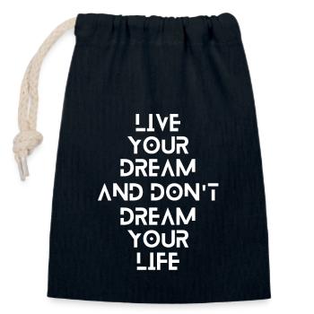 Vivez votre rêve et ne rêvez pas votre vie blanche - Sac cadeau en coton avec cordon (14 x 20 cm) - bleu marine - Devant