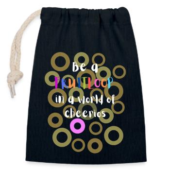 Sei ein Fruitloop in einer Welt der Cheerios - Verschließbarer Geschenkbeutel aus Baumwolle (14x20cm) - Navy - Vorne