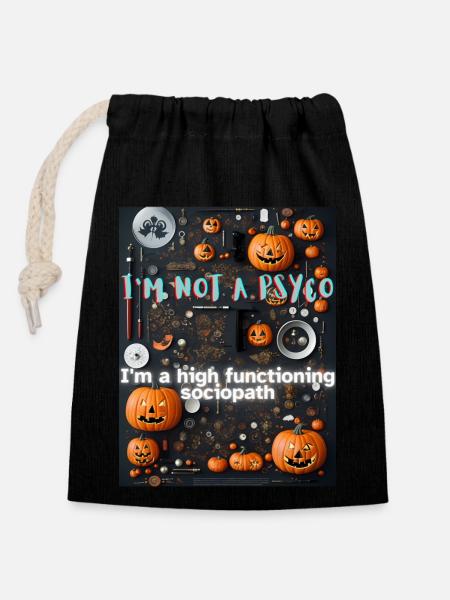 Un sociopathe n’est pas un psychopathe - Sac cadeau en coton avec cordon (14 x 20 cm) - noir