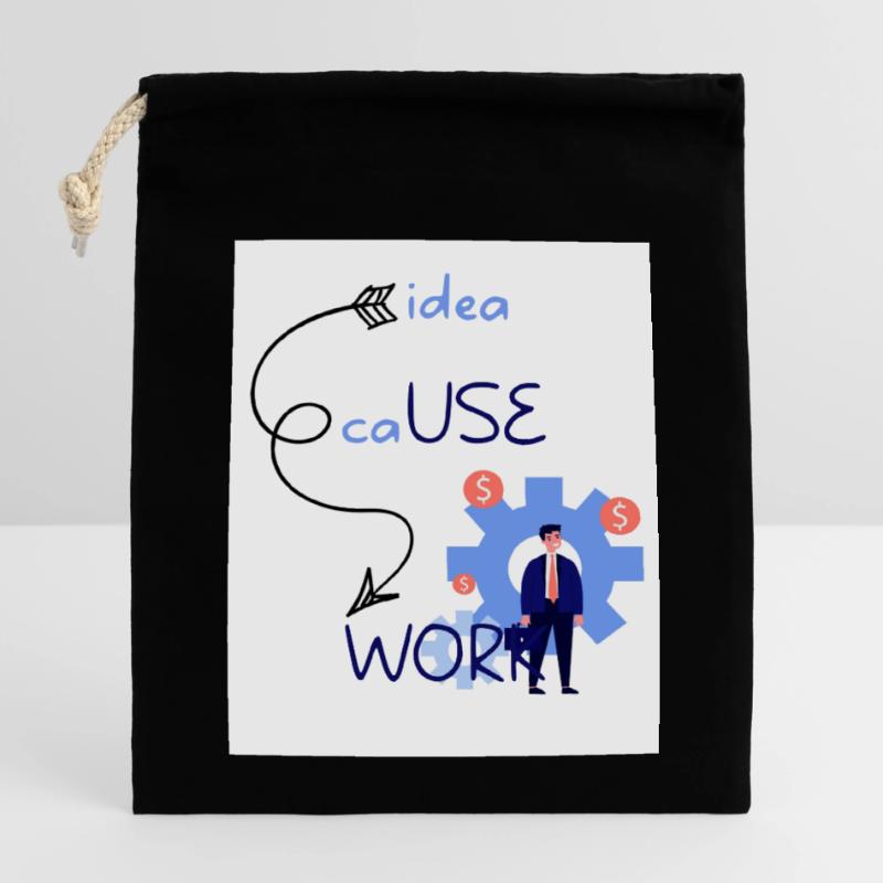 Idea cause work. An idea creates a work. Closable cotton gift bag (14x20cm)