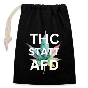 T-Shirt : THC au lieu de l’AfD, racisme, fumer de l’herbe, cannabis - Sac cadeau en coton avec cordon (14 x 20 cm) - noir - Devant