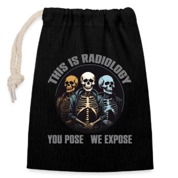 Conception de radiologie squelettes drôles radiologue disant - Sac cadeau en coton avec cordon (14 x 20 cm) - noir - Devant