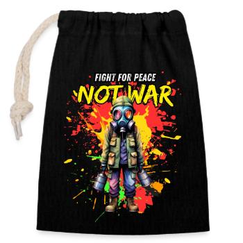 Fight for Peace, Not War - Closable cotton gift bag (14x20cm) - black - Front