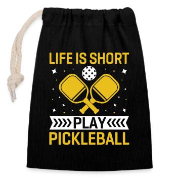 Life is Short, Play Pickleball - Closable cotton gift bag (14x20cm) - black - Front