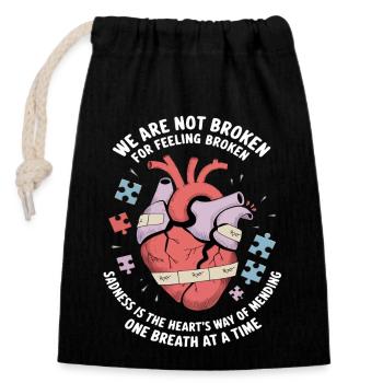 We Are Not Broken - Emotional Healing Art - Closable cotton gift bag (14x20cm) - black - Front