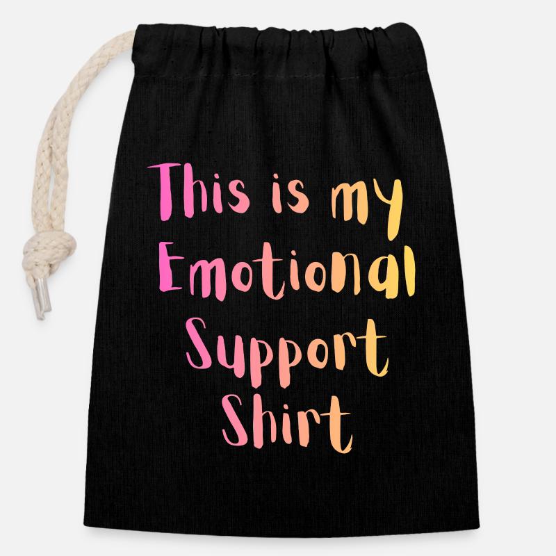 Emotional Support Shirt - Closable cotton gift bag (14x20cm) - black