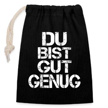 Du Bist Gut Genug Meme Zitat - Verschließbarer Geschenkbeutel aus Baumwolle (14x20cm) - Schwarz - Vorne