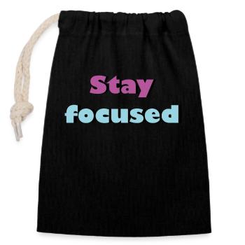Stay focused - Closable cotton gift bag (14x20cm) - black - Front