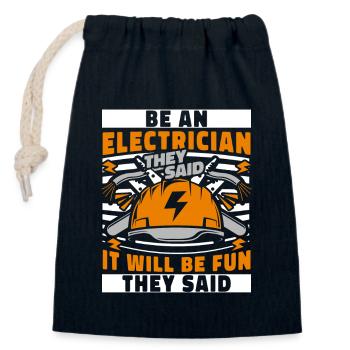 Be An Electrician They Said Elektroinstallateur - Closable cotton gift bag (14x20cm) - navy - Front