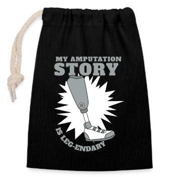 My Amputation Story Is Legendary User Leg - Closable cotton gift bag (14x20cm) - black - Front
