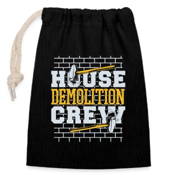 Haus Abriss Crew Home Wrecker Experten Haus - Verschließbarer Geschenkbeutel aus Baumwolle (14x20cm) - Schwarz - Vorne