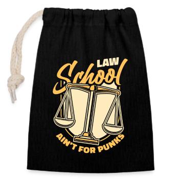 Law School Ain't For Punks Law School University - Closable cotton gift bag (14x20cm) - black - Front