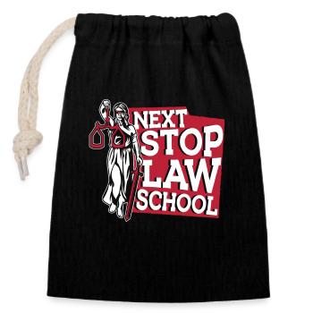Next Stop Law School Law School University Law - Closable cotton gift bag (14x20cm) - black - Front