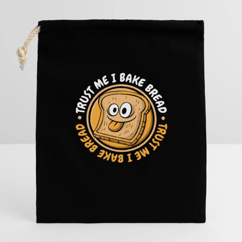 Trust Me I Bake Bread Bread Maker Bread Dough Closable cotton gift bag (14x20cm)