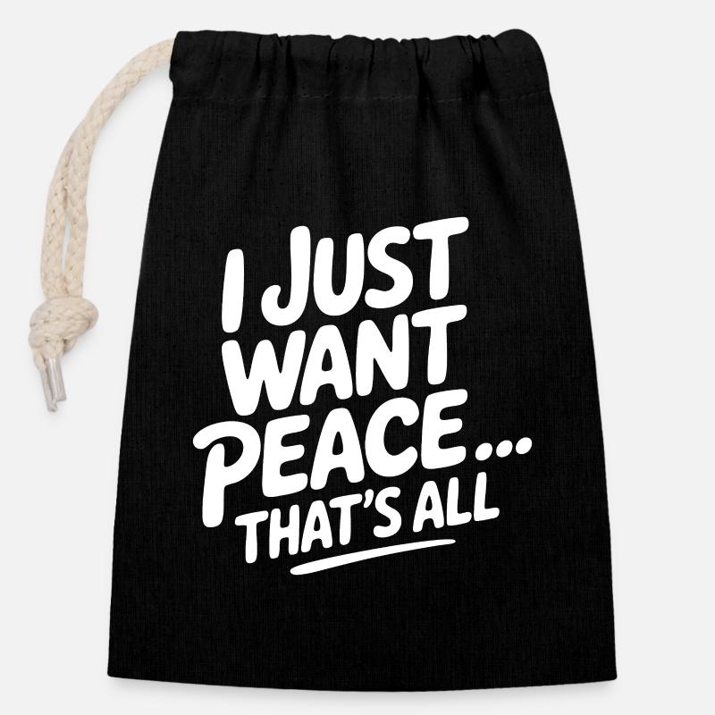 Just Peace - I only want peace - nothing more - Closable cotton gift bag (14x20cm) - black