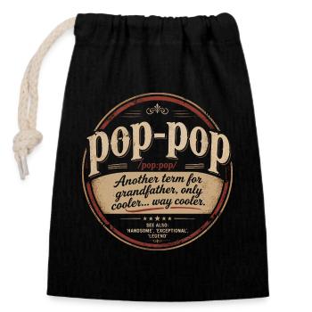 Pop-Pop Definition - Cool and Legendary Grandpa - Closable cotton gift bag (14x20cm) - black - Front