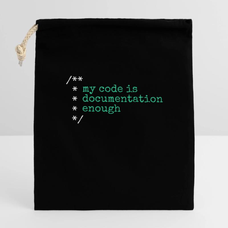 My Code Is Documentation Enough Developer Verschließbarer Geschenkbeutel aus Baumwolle (14x20cm)