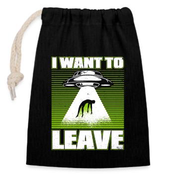 Je veux quitter la conspiration extraterrestre des ovnis - Sac cadeau en coton avec cordon (14 x 20 cm) - noir - Devant