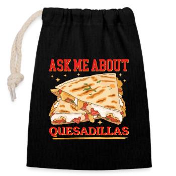 Quesadilla Tortilla Quesadillas Gift - Closable cotton gift bag (14x20cm) - black - Front