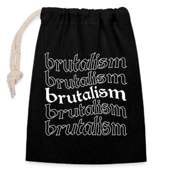 Brutalismus hallt Typografie wider T-Shirt - Verschließbarer Geschenkbeutel aus Baumwolle (14x20cm) - Schwarz - Vorne