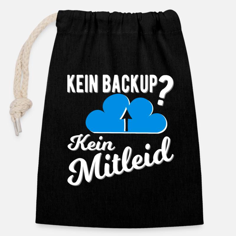 Kein Backup? Kein Mitleid - Verschließbarer Geschenkbeutel aus Baumwolle (14x20cm) - Schwarz