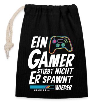 Ein Gamer stirbt nicht, er spwnt wieder. Gechenk - Verschließbarer Geschenkbeutel aus Baumwolle (14x20cm) - Schwarz - Vorne